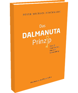 Das Dalmanuta Prinzip 2